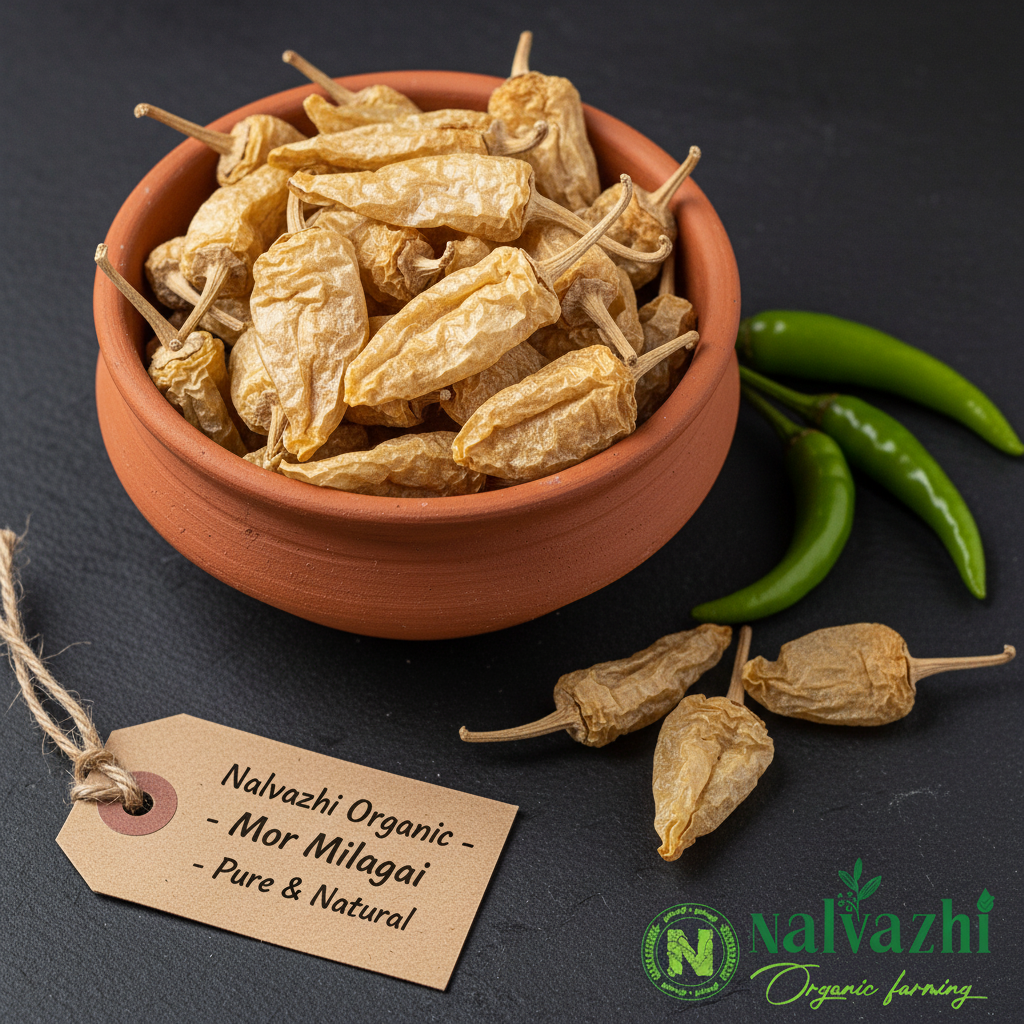 Mor Milagai - Nalvazhi Organic