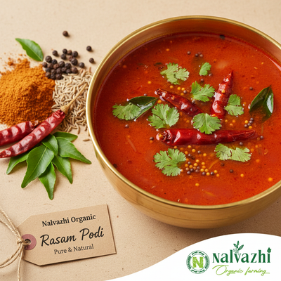Rasam Podi with Vibrant Red South Indian Rasam by Nalvazhi Organic Farming