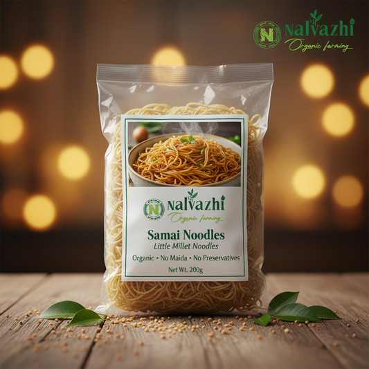 Samai Little Millet Noodles in clear packet with Nalvazhi branded sticker