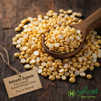 Pottu Kadalai - Organic Roasted Bengal Gram by Nalvazhi Organic Farming