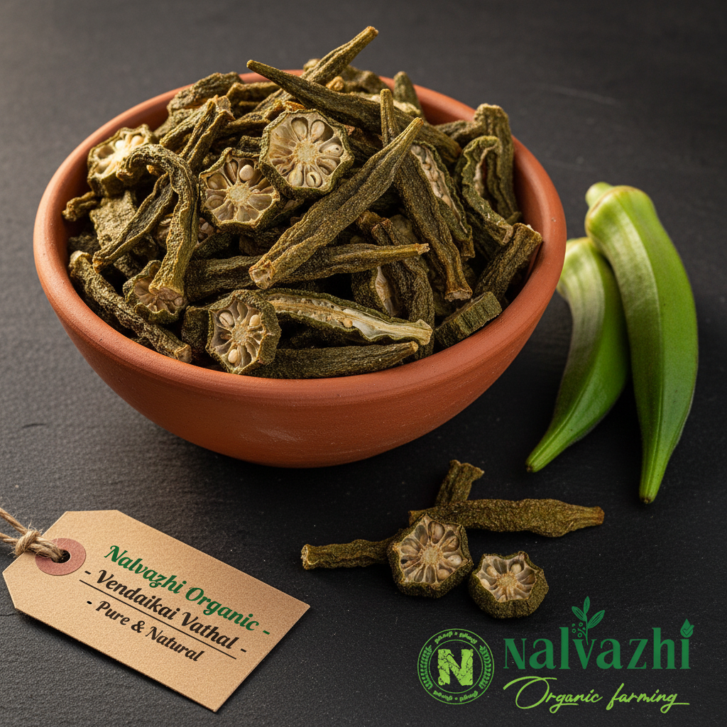 Vendaikai Vathal - Nalvazhi Organic