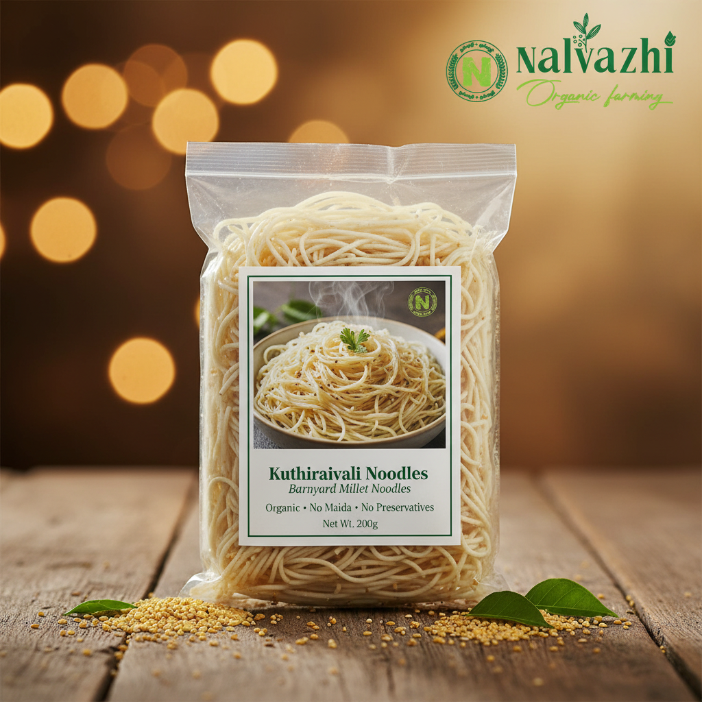 Kuthiraivali Barnyard Millet Noodles in clear packet with Nalvazhi branded sticker